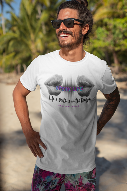 Speak Life  Unisex T-Shirt